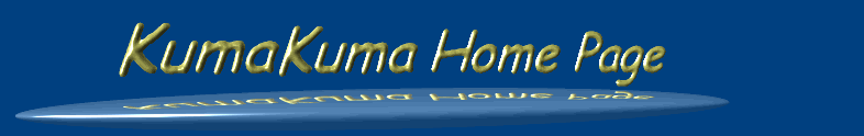 Kuma Kuma Home Page